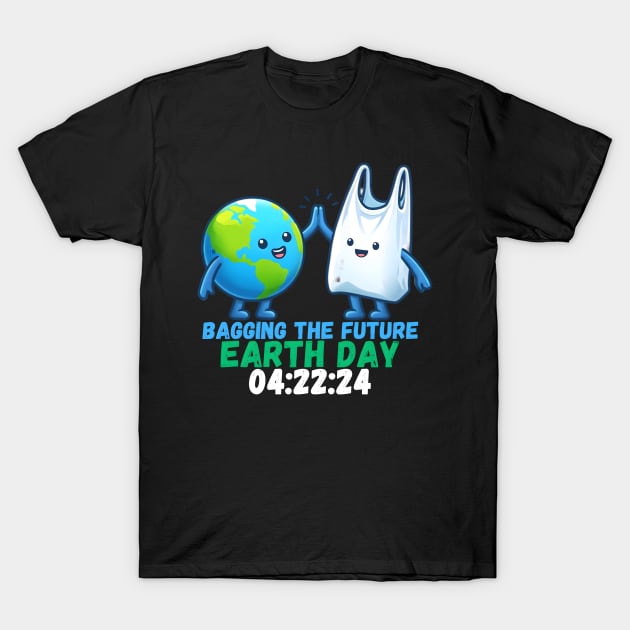 Bagging the future earth day 2024 T-Shirt by FnF.Soldier 